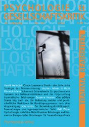 ISBN 9783898061582: Psychologie & Gesellschaftskritik. Trauma. Bearbeiten