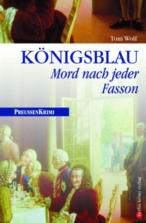 ISBN 9783898090094: Königsblau - Mord nach jeder Fasson