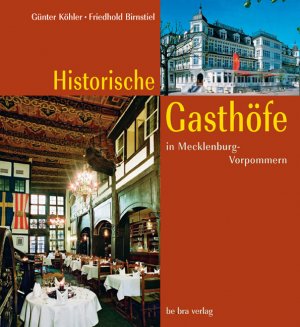 gebrauchtes Buch – Günter Köhler – Historische Gasthöfe in Mecklenburg-Vorpommern