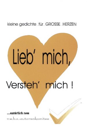 ISBN 9783898112154: Lieb' mich, versteh' mich