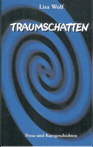 ISBN 9783898112833: Traumschatten