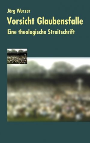 ISBN 9783898113595: Vorsicht Glaubensfalle