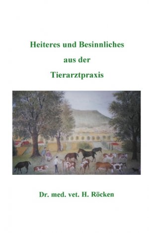 ISBN 9783898113625: Heiteres und Besinnliches aus der Tierarztpraxis.