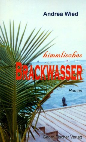 ISBN 9783898116183: Himmlisches Brackwasser