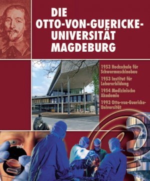 ISBN 9783898122078: Die Otto-von-Guericke-Universität Magdeburg – Otto-von-Guericke-Universität Festschrift