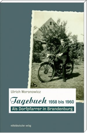 ISBN 9783898127905: Tagebuch 1958 bis 1960 - Als Dorfpfarrer in Brandenburg