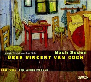 ISBN 9783898132435: Nach Süden - Über Vincent van Gogh