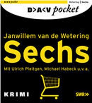 ISBN 9783898132442: Sechs – Kriminalhörspiel