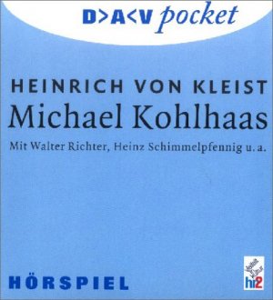 ISBN 9783898132862: Michael Kohlhaas - Hörspiel (1 CD)