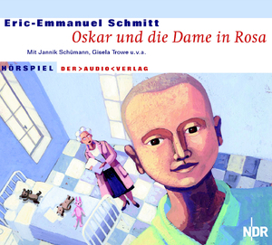 gebrauchtes Hörbuch – Éric-Emmanuel Schmitt – Oskar und die Dame in Rosa - Hörspiel (2 CDs)