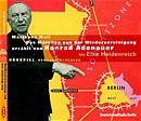 ISBN 9783898133548: Das Märchen von der Wiedervereinigung erzählt von Konrad Adenauer