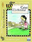 ISBN 9783898133746: Caius ist ein Dummkopf