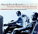 gebrauchtes Hörbuch – Marcel Reich-Ranicki – Thomas Mann und die Seinen - Versuche über die Liebe. Autorenlesung (2 CDs)