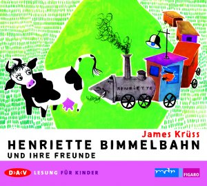 ISBN 9783898138710: Henriette Bimmelbahn und ihre Freunde - Szenische Lesung mit Musik mit Uwe Friedrichsen und Angelika Mann (1 CD)