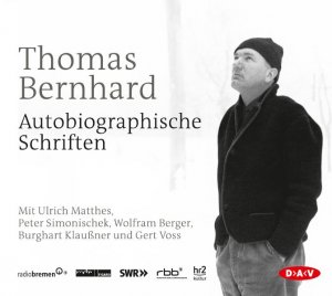 ISBN 9783898139885: Autobiographische Schriften – Ungekürzte Lesungen mit Wolfram Berger, Burghart Klaußner, Ulrich Matthes, Peter Simonischek, Gert Voss (15 CDs)