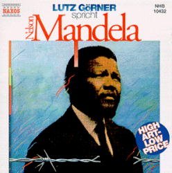 ISBN 9783898160155: Lutz Görner spricht Nelson Mandela, 1 CD-Audio