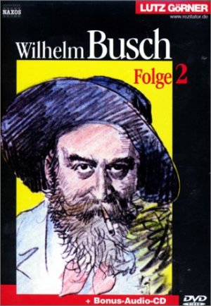 ISBN 9783898160810: Lutz Görner spricht & singt Wilhelm Busch 2