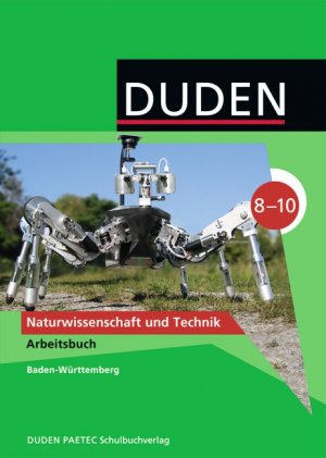 ISBN 9783898183987: Duden Naturwissenschaft und Technik - Gymnasium Baden-Württemberg / 8.-10. Schuljahr - Arbeitsbuch