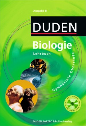 ISBN 9783898185486: Duden Biologie - Gymnasiale Oberstufe - Ausgabe B: Schülerbuch mit CD-ROM