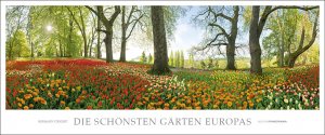 ISBN 9783898234887: Die schönsten Gärten Europas - Immerwährender Panorama-Kalender in 1,15 Meter Breite.