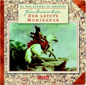 gebrauchtes Hörbuch – James Fenimore Cooper – Es war einmal in Amerika: Der letzte Mohikaner -  Audio-CD