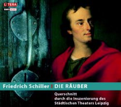 gebrauchter Tonträger – Schiller, Friedrich von – Die Räuber: Querschnitt durch die Inszenierung des Städtischen Theaters Leipzig