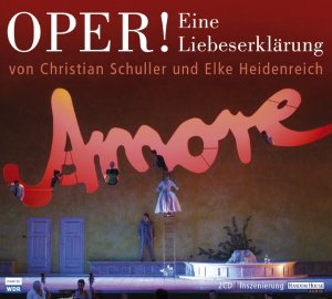 ISBN 9783898305839: Oper ! Eine Liebeserklärung. Amore