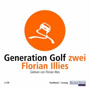 gebrauchtes Hörbuch – Florian Illies – Generation Golf zwei