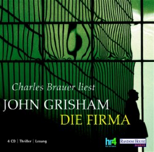 gebrauchtes Hörbuch – John Grisham – Charles Brauer liest John Grisham : Die Firma Sprecher: Charles Brauer, 4 CDs