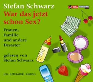 ISBN 9783898309271: War das jetzt schon Sex? – Literatur - Lesung