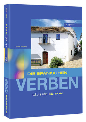 ISBN 9783898313759: Die spanischen Verben: Classic-Edition