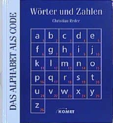 ISBN 9783898361187: Das Alphabet als Code. Wörter und Zahlen