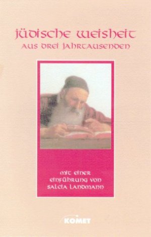 ISBN 9783898361330: Jüdische Weisheit aus drei Jahrtausenden