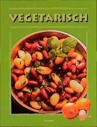 ISBN 9783898361798: Vegetarisch