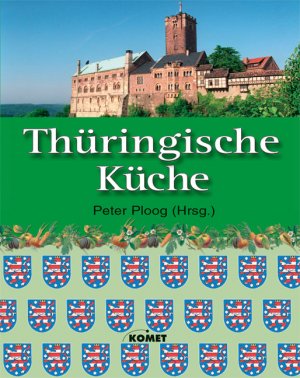 ISBN 9783898364201: Thüringische Küche