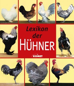 ISBN 9783898364478: Lexikon der Hühner