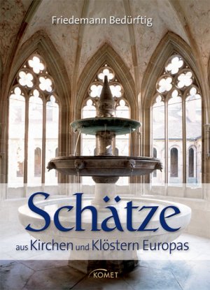 ISBN 9783898365307: Schätze aus Kirchen und Klöstern Europas