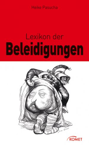 ISBN 9783898365826: Lexikon der Beleidigungen