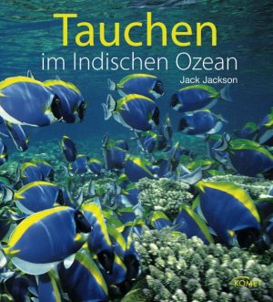 ISBN 9783898366113: Tauchen im Indischen Ozean