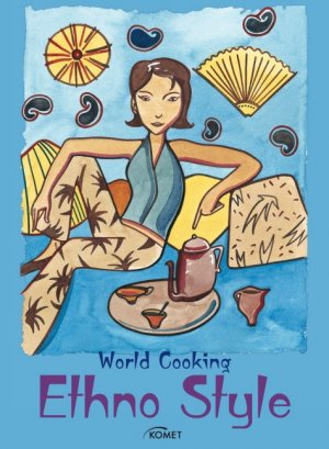 ISBN 9783898367400: World Cooking Ethno Style Kosmos Verlag - NEU