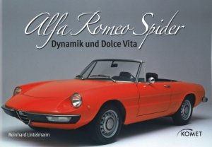 ISBN 9783898369275: Alfa Romeo Spider - Dynamik und Dolce Vita