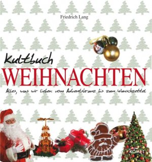 ISBN 9783898369299: Kultbuch Weihnachten