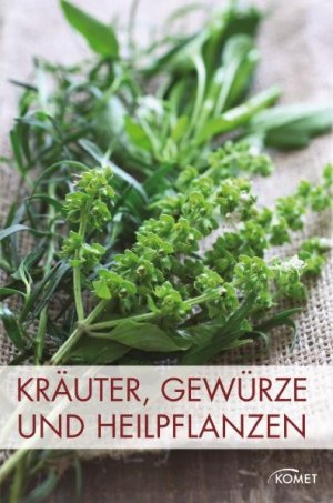 ISBN 9783898369909: Kräuter, Gewürze und Heilpflanzen