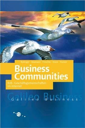 ISBN 9783898421218: Business Communities – Professionelles Beziehungsmanagement von Kunden, Mitarbeitern und B2B-Partnern im Internet