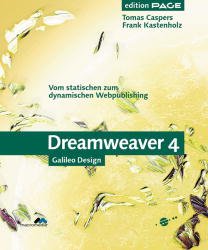 ISBN 9783898421263: Dreamweaver 4 – Vom statischen zum dynamischen Webpublishing