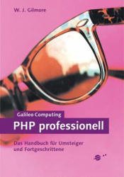 ISBN 9783898421591: PHP 4 professionell : Webserverprogrammierung für Fortgeschrittene