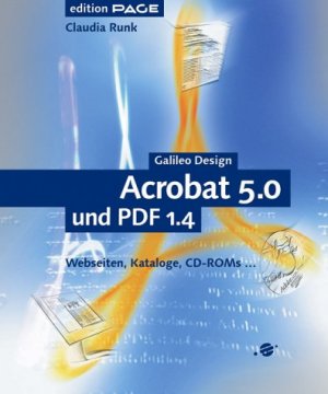 ISBN 9783898421621: Acrobat 5 und PDF 1.4 : Webseiten, Kataloge, CD- ROMs ... (inkl. CD-ROM)