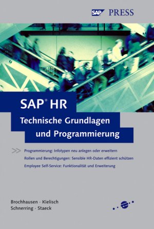 ISBN 9783898423359: SAP HR – Technische Grundlagen und Programmierung