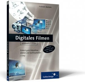gebrauchtes Buch – Fridhelm Büchele – Digitales Filmen gebrauchtes Buch – Fridhelm Büchele – Digitales Filmen