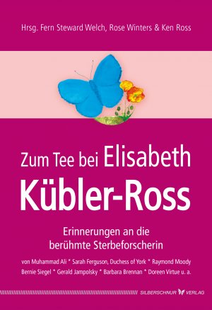 ISBN 9783898451826: Zum Tee bei Elisabeth Kübler-Ross – Erinnerungen an die berühmte Sterbeforscherin